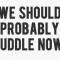 Quotes About Cuddling