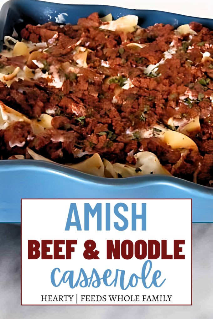 Amish Ground Beef and Noodle Casserole