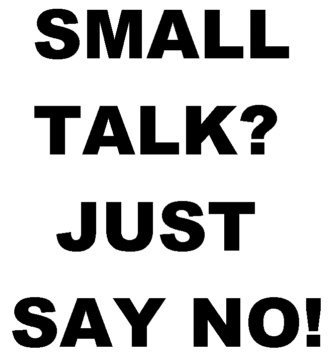 Small Talk Quotes