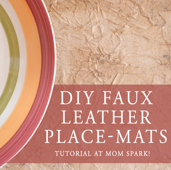 DIY Faux Leather Placemats Tutorial