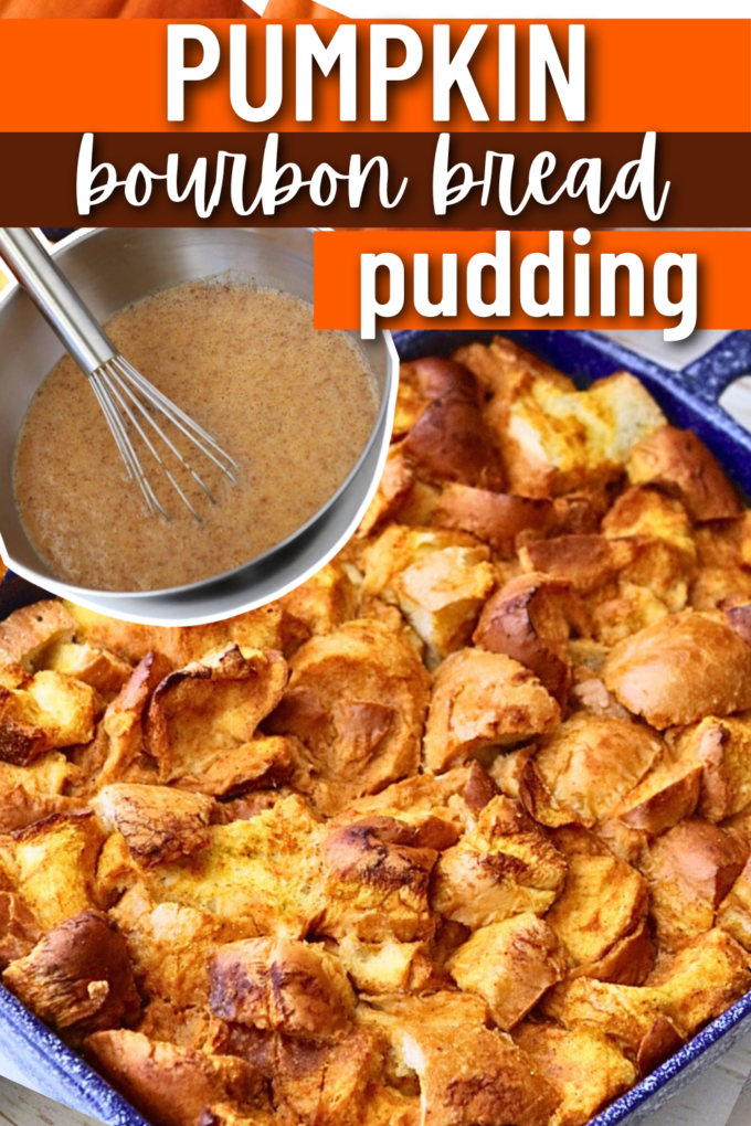 Pumpkin Bourbon Bread Pudding Fall Recipe