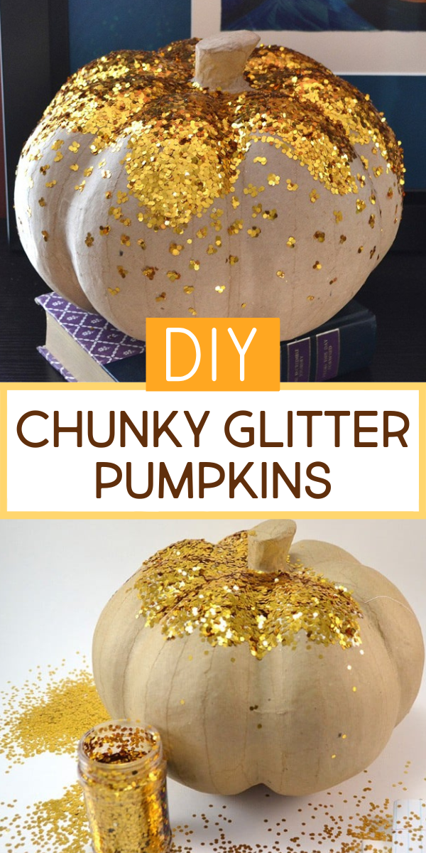 DIY Chunky Glitter Pumpkins