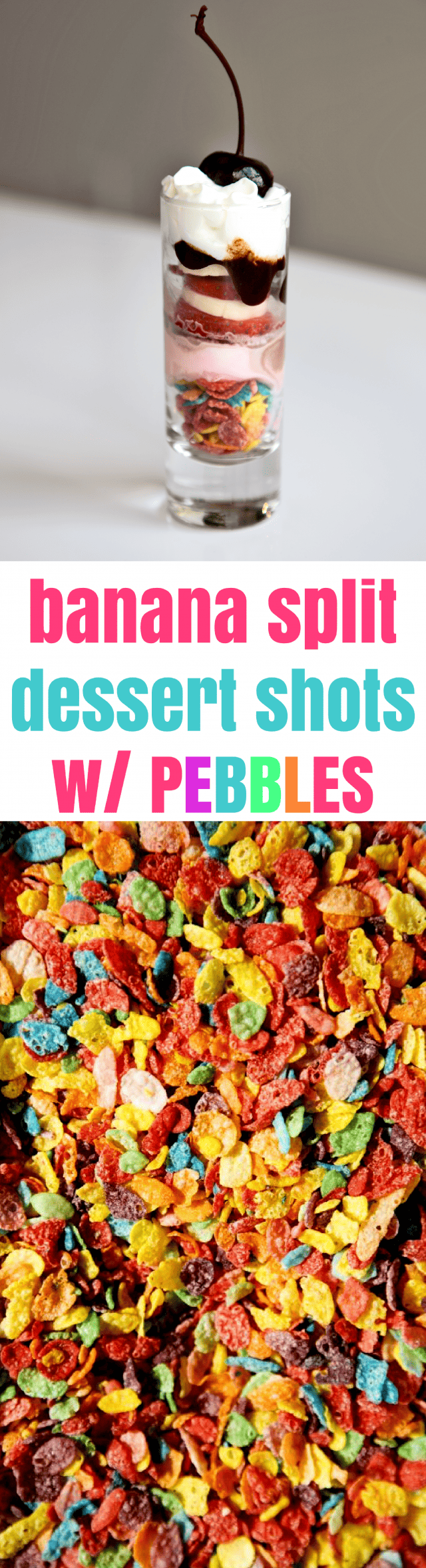Banana Split Dessert Shots with Fruity Pebbles Recipe