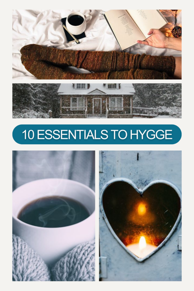 10 Essentials on How to Hygge (Living Cozy)