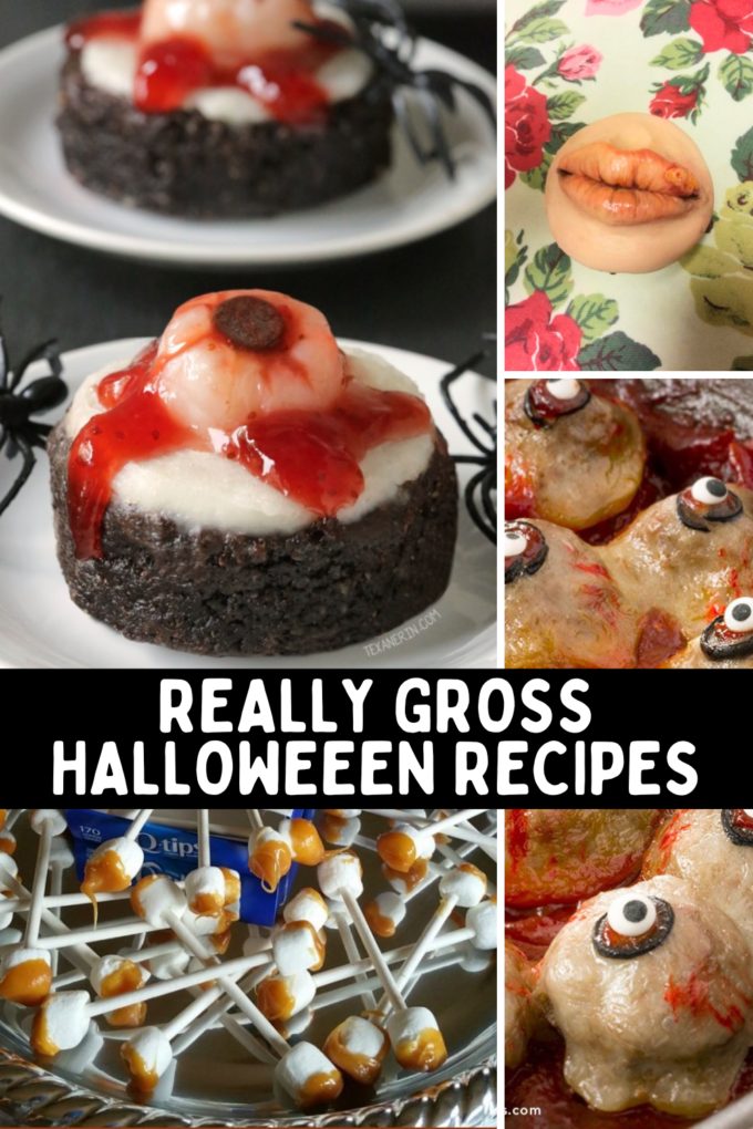 Really Gross Halloween Recipes 