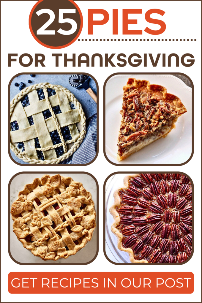 25 Pie Recipes to Serve at Thanksgiving Dinner