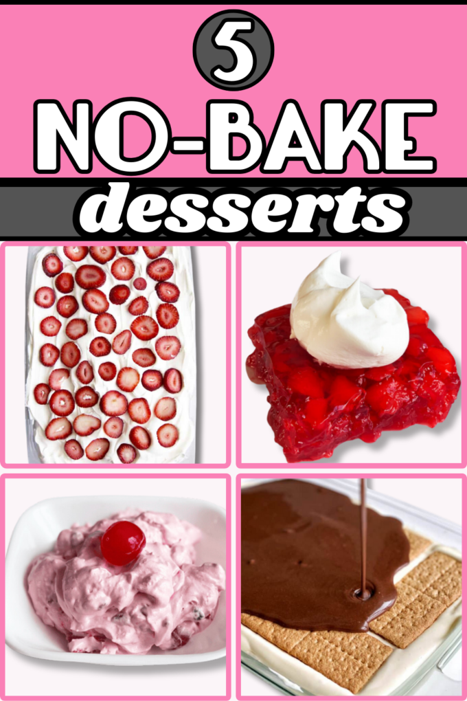 5 Easy No-Bake Dessert Recipes