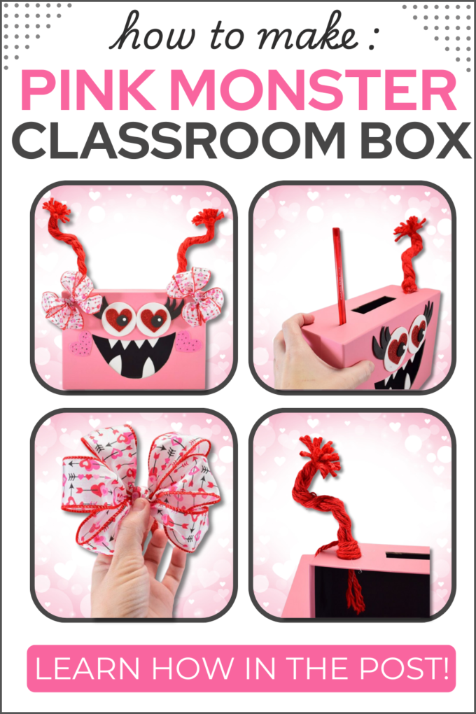 Pink Monster Valentine’s Day Classroom Box