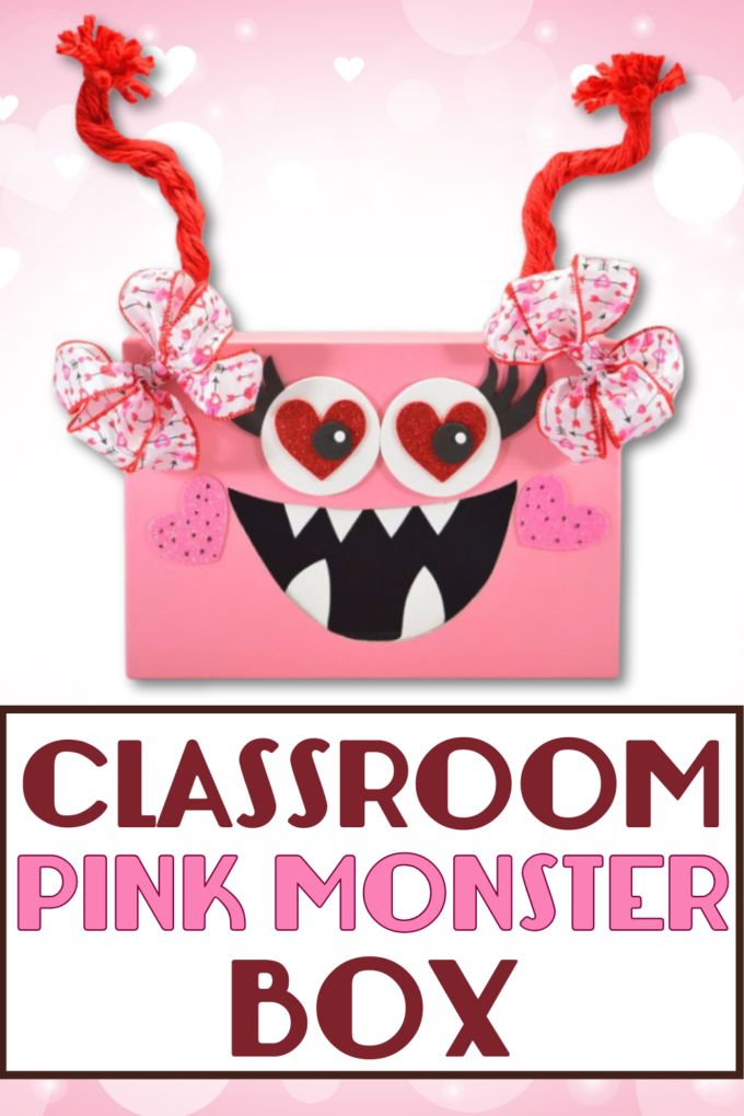 Pink Monster Valentine’s Day Classroom Box