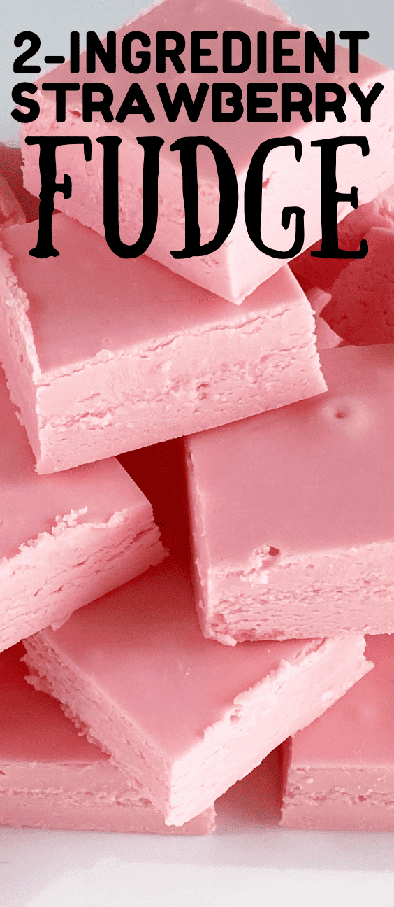 Easy 2-Ingredient Strawberry Fudge Recipe